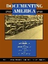 Carl Fleischhauer, Carl Brannan Fleischhauer, Lawrence W. Levine, Alan Trachtenberg, Beverly W. Brannan, Brannan Beverly W.... - Documenting America, 1935-1943