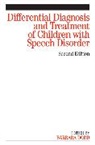 Dodd, Barbara Dodd, Barbara J. Dodd, Barbara Dodd - Differential Diagnosis and Treatment of Children With Speech Disorder
