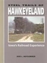 Don L Hofsommer, Don L. Hofsommer, Hofsommer Don L - Steel Trails of Hawkeyeland