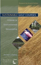 Dodson, Rg Dodson, Ronald G Dodson, Ronald G. Dodson, Ronald G. (Audubon International Dodson, DODSON RONALD G... - Sustainable Golf Courses