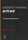 Takeo Doi - Understanding Amae