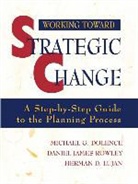 Dolence, Mg Dolence, Michael G Dolence, Michael G. Dolence, Michael G. Rowley Dolence, Dolence Michael G.... - Working Toward Strategic Change