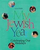 Adam Fisher, Behrman House - My Jewish Year