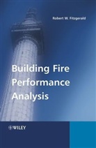 Fitzgerald, F. Fitzgerald, Robert W Fitzgerald, Robert W. Fitzgerald, FITZGERALD ROBERT W - Building Fire Performance Analysis