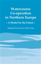 Olufemi Elias, Malgosia Fitzmaurice - Watercourse Co-operation in Northern Europe