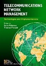 Aidarous, Salah (Nec America) Plevyak Aidarous, Ieee, Plevyak T, Plevyak T., T. Plevyak T.... - Telecommunications Network Management
