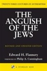 Edward H Flanner, Edward Flannery, Edward H Flannery, Edward H. Flannery - The Anguish of the Jews