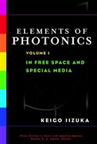 Iizuka, K Iizuka, Keigo Iizuka, Keigo (University of Toronto) Iizuka, Iizuka Keigo, Bahaa E. A. Saleh - Elements of Photonics, 2 Vols. - 1: Elements of Photonics, Volume I