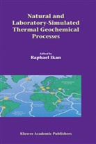 Raphael Ikan, R. Ikan, Raphael Ikan - Natural and Laboratory Simulated Thermal Geochemical Processes