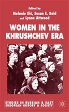 Lynn Attwood, Melanie Ilic, Melanie Llic, Susan Reid, L Attwood, L. Attwood... - Women in the Krutchev Era