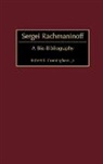 Robert Cunningham, Robert E. Cunningham - Sergei Rachmaninoff