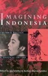 Jim Schiller, Barbara Martin-Schiller, Jim Schiller - Imagining Indonesia