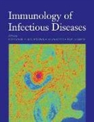 Rafi Ahmed, Stefan H. E. Kaufmann, Alan Sher, Rafi Ahmed, Stefan Kaufmann, Stefan H. Kaufmann... - Immunology of Infectious Diseases
