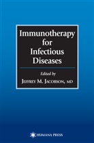 Jeffrey Jacobson, Jeffrey M. Jacobson - Immunotherapy for Infectious Diseases