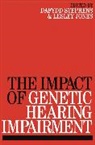 JONES, L Jones, Lesley Jones, Bertrand Piccard, Dafydd Stephens, Dafydd Jones Stephens - Impact of Genetic Hearing Impairment