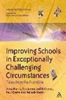 Paul Clarke, Judith Gunraj, Alma Harris, Alma James Harris, James, Belinda James... - Improving Schools in Exceptionally Challenging Circumstances
