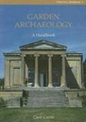 Chris Currie, Christopher Currie - Garden Archaeology