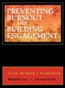 Leiter, Michael P. Leiter, Michael P. Maslach Leiter, Christina Maslach - Preventing Burnout and Building Engagement