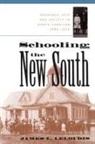 James L Leloudis, James L. Leloudis - Schooling the New South