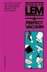 Stanislav Lem, Stanislaw Lem - A Perfect Vacuum