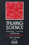 J. L. Lemke, J.L. Lemke, Jay L. Lemke, Lemke Jay L. - Talking Science