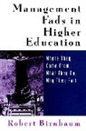 Birnbaum, R Birnbaum, Robert Birnbaum - Management Fads Higher Education