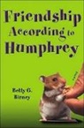 Betty G. Birney - Friendship According To Humphrey