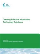 T Brueck, T Mcclung Brueck, T. Brueck, Terrance M. Brueck, B McClung, B. McClung... - Creating Effective Information Technology Solutions