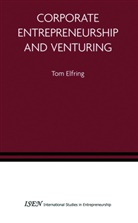 T. Elfring, To Elfring, Tom Elfring - Corporate Entrepreneurship and Venturing