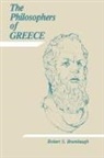 Robert S Brumbaugh, Robert S. Brumbaugh - The Philosophers of Greece