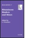 L. Francken, Rilem Technical Committee 152-Pbm Perfor, L. Francken, Francken L. - Bituminous Binders and Mixes