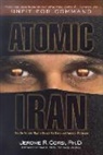 Jerome R. Corsi - Atomic Iran