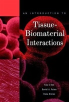 Rena Bizios, Bizios Rena, Kay Dee, Kay C Dee, Kay C. Dee, Kay C. (Tulane University Department of Biome Dee... - Introduction to Tissue-Biomaterial Interactions