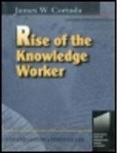 James Cortada, James W. Cortada, Cortada James, James W. Cortada - Rise of the Knowledge Worker