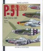 Dominique Breffort, Andre Jouineau - Mustang P-51 From 1940 To 1945