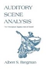 Albert S Bregman, Albert S. Bregman, Albert S. (Mcgill University) Bregman, Bregman Albert S. - Auditory Scene Analysis