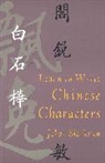 Johan Bjoerksten, Johan Bjorksten, Johan Björkstén - Learn to Write Chinese Characters