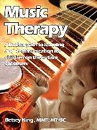 Betsey King Brunk, Bitsey King Brunk - Music Therapy: Another Path to Learning and Communication for Children in the Autism Spectrum