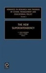 Lars G. Bjork, C. Cryss Brunner, Khalil, Lars G. Bjork, C. C. Brunner - The New Superintendency