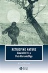 Bonnett, Michael Bonnett, Michael (University of Cambridge) Bonnett - Retrieving Nature