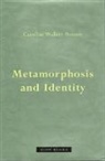 Caroline Walker Bynum, Caroline Walker Bynum - Metamorphosis And Identity