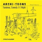 Richard T. Bynum, Richard T. (Bynum Architecture Bynum, Rt Bynum, Bynum Richard T. - Archi-Toons