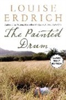 Louise Erdrich, Louise Erdrich - The Painted Drum