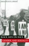 Pierre Schlag, Devon Carbado - Black Men on Race, Gender, and Sexuality