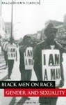 Markus Dubber, Devon Carbado - Black Men on Race, Gender, and Sexuality