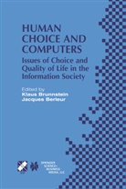 Berleur, Berleur, Jacques Berleur, Klau Brunnstein, Klaus Brunnstein - Human Choice and Computers