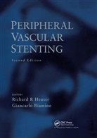 Raymond Bonnett, Heuser R. Heuser, Richard R. Heuser, Richard R. (Phoenix Heart Center Heuser, HEUSER RICHARD R, Giancarlo Biamino... - Peripheral Vascular Stenting, Second Edition
