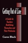 Caren Black - Getting Out of Line
