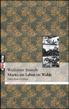 Waldemar Bonsels - Mario, ein Leben im Walde - Bd.3: Mario, ein Leben im Walde - Heimkehr