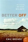 Eric Brende, Brende Eric - Better Off